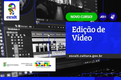 Curso de edição de vídeo do MinC, on-line e gratuito, está com inscrições abertas